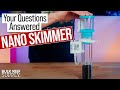 A Nano Reef Tank NEEDS a Skimmer? Questions Answered for Eshopps In-Sump Nano Protein Skimmer!