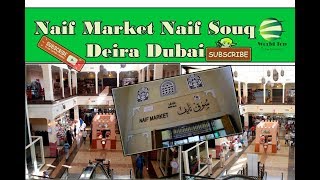 Naif Market Naif Souq  Deira Dubai