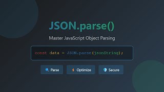 JavaScript JSON.parse() Deep Dive: Parsing, Reviver, Error Handling & Security