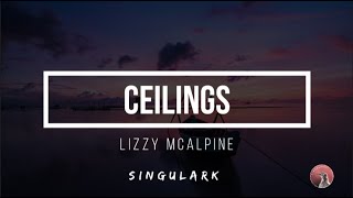 Lizzy McAlpine - Ceilings Sped up tiktok version (Lyrics)