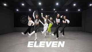 아이브 IVE - ELEVEN | 커버댄스 Dance Cover | 연습실 Practice ver.