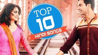Top 10 Songs of the Week 11 Nov 2017 – Bollywood Songs 2017 | Weekly Top 10