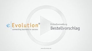 eEvolution - Bestellvorschlag anlegen