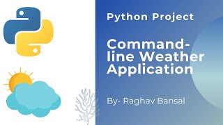 Python Project | Command-line Weather Application