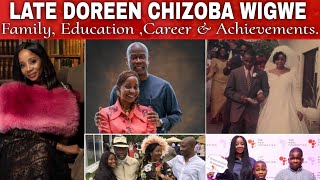 Life of Late Doreen Chizoba Wigwe. The wife of Late Herbert Wigwe, her career and achievements.