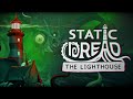 Static Dread -The Lighthouse original soundtrack ost music