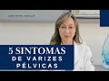 5 sintomas de varizes pélvicas - Dra. Nayara Cioffi Batagini - Cirurgia Vascular e Endovascular