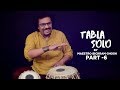 Tabla Solo By Maestro Bickram Ghosh | Part 6.