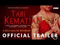 OFFICIAL TRAILER - TARI KEMATIAN