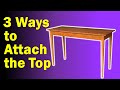 3 Methods to Attach a Table Top - DIY Furniture
