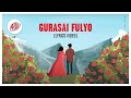 1974AD - Gurasai Fulyo (Lyrics Video)