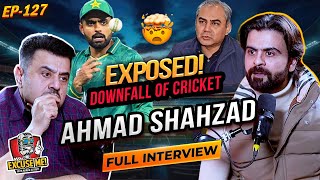 Excuse Me with Ahmad Ali Butt | Ft. Ahmad Shahzad | Cricket Exposed | Latest Interview | EP 127