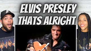 THE KING!| FIRST TIME HEARING Elvis Presley- That's Alright REACTION