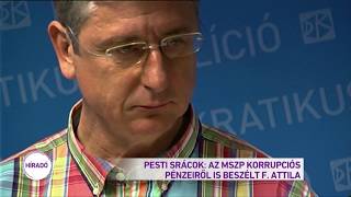 Pesti Srácok: Az MSZP korrupciós pénzeiről is beszélt F. Attila