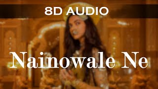 Nainowale Ne (8D Audio) Lyrical Video Song | Padmaavat | Lyrical Video