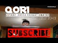 Qori Ustadz Angga Rahmat Hidayat // Q.s Al- Isro Ayat 78-81