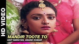 Mandir Toote To - Mere Sajana Saath Nibhana | Udit Narayan | Mithun Chakraborty & Juhi Chawla