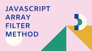 JavaScript Higher Order Functions Array filter: Filtering Elements
