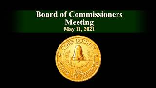 Cobb County Board of Commissioners Meeting - 05/11/21