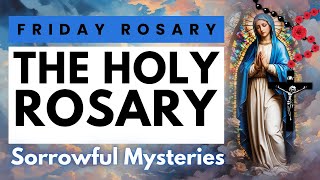 TODAY HOLY ROSARY: SORROWFUL MYSTERIES, FRIDAY🌹 OCTOBER 18, 2024🌹 #holyrosarytoday #therosary