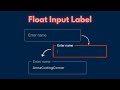 Creating A Floating Input Field using HTML and CSS