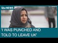 'Punched and told to leave Britain': Islamophobia reaches record high | ITV News