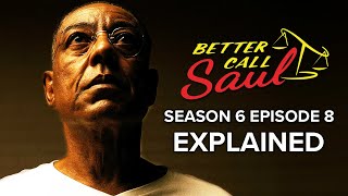 BETTER CALL SAUL Season 6 Episode 8 Ending Explained