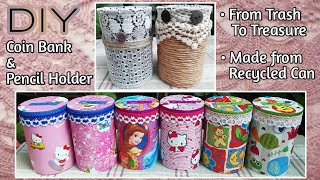 DIY Coin Bank and Pencil Holder | Recycled Can Ideas