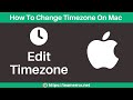 How To Change Timezone On Mac