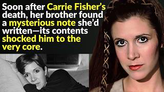Carrie Fisher S Devastating Secrets