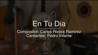 En Tu Dia - Pedro Infante - Puro Mariachi Karaoke