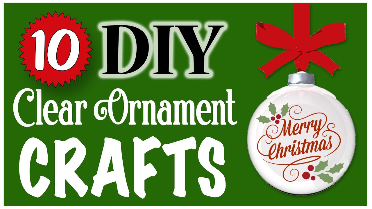 10 Easy Clear Ornament Crafts Christmas Diy Dollar Tree Diy Youtube 10 Easy Clear Ornament Crafts Christmas Diy Dollar Tree Diy Youtube