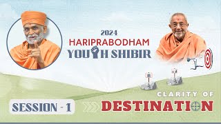 Hariprabhodam Youth Shibir - 2024 | Opening Ceremony | Session - 1