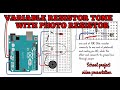 how to make variable tone resistor with photo resistor