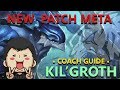 [ Coach Guide ] NEW PATCH POWERHOUSE - KIL'GROTH