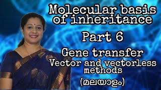 NEET:BIOTECHNOLOGY: PART6: GENE TRANSFER, VECTORS, MICRO INJECTION, GENE GUN, ELECTROPORATION