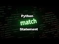 Mastering the Python match Statement | Python Pattern Matching Tutorial 🚀