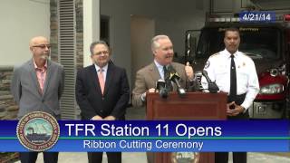 TFR Station 11 Opens Ribbon Cutting Ceremony - April, 2014