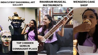 Top3 Hidden Gems In CP, Dhoomimal Art,Rikhirammusic,Wangers | lilywanderstreets