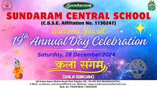 Sundaram Central School Palghar | 19th Annual Day Celebration  |  KALA SANGAM | 28th Dec. 2024