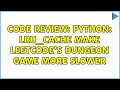 Code Review: Python: lru_cache make leetcode's dungeon game more slower