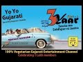 Yo Yo Gujarati - 3 YAAR (Part 2) - Sassta ma Siddhpur Ni Jaatra - Brahma Raval