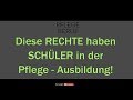 Diese RECHTE haben SCHÜLER in der Pflege - Ausbildung!