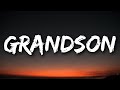 Lil Durk - Grandson (Lyrics) Ft. Kodak Black