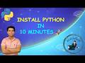 🔴 Python Installation Guide | Install Python on Windows, Mac & Linux in 10 Minutes