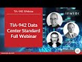 TIA 942  Data Center Standard (Full Webinar)