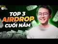 TOP 3 KÈO AIRDOP UY TÍN - Backer xịn ‘khỏi bàn’, dễ làm, miễn phí | TOWNS | Humanity Protocol