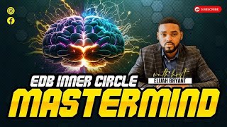 EDB Inner Circle Mastermind.