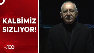 SON DAKİKA! Kemal Kılıçdaroğlu, Deprem Bölgesinden Konuştu!| TV100 Haber