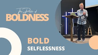 Bold Selflessness || February 11th, 2024 || Rise MKE